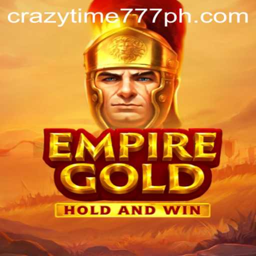Exploring the Thrilling World of EmpireGold with Crazy Time 777